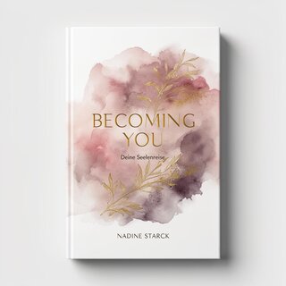Becoming You — Nadine Starck